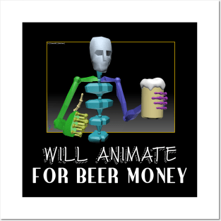 Will Animate for Beer Money Posters and Art